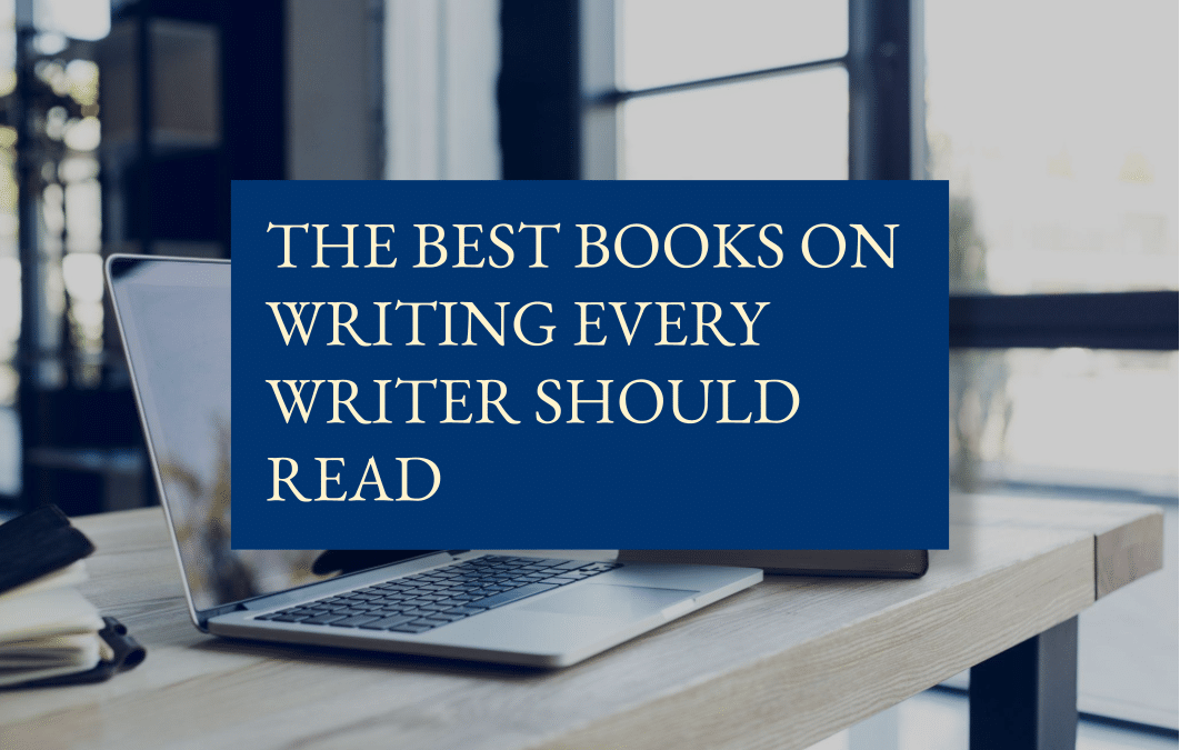The best books on writing every writer should read