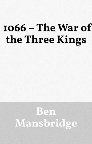 1066 – The War of the Three Kings