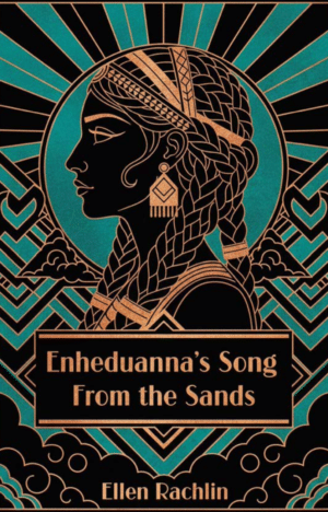 Enheduanna's Song From the Sands