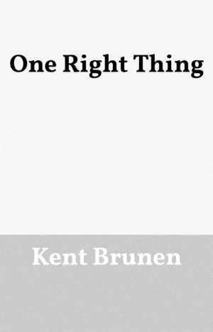 One Right Thing
