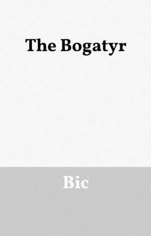 The Bogatyr